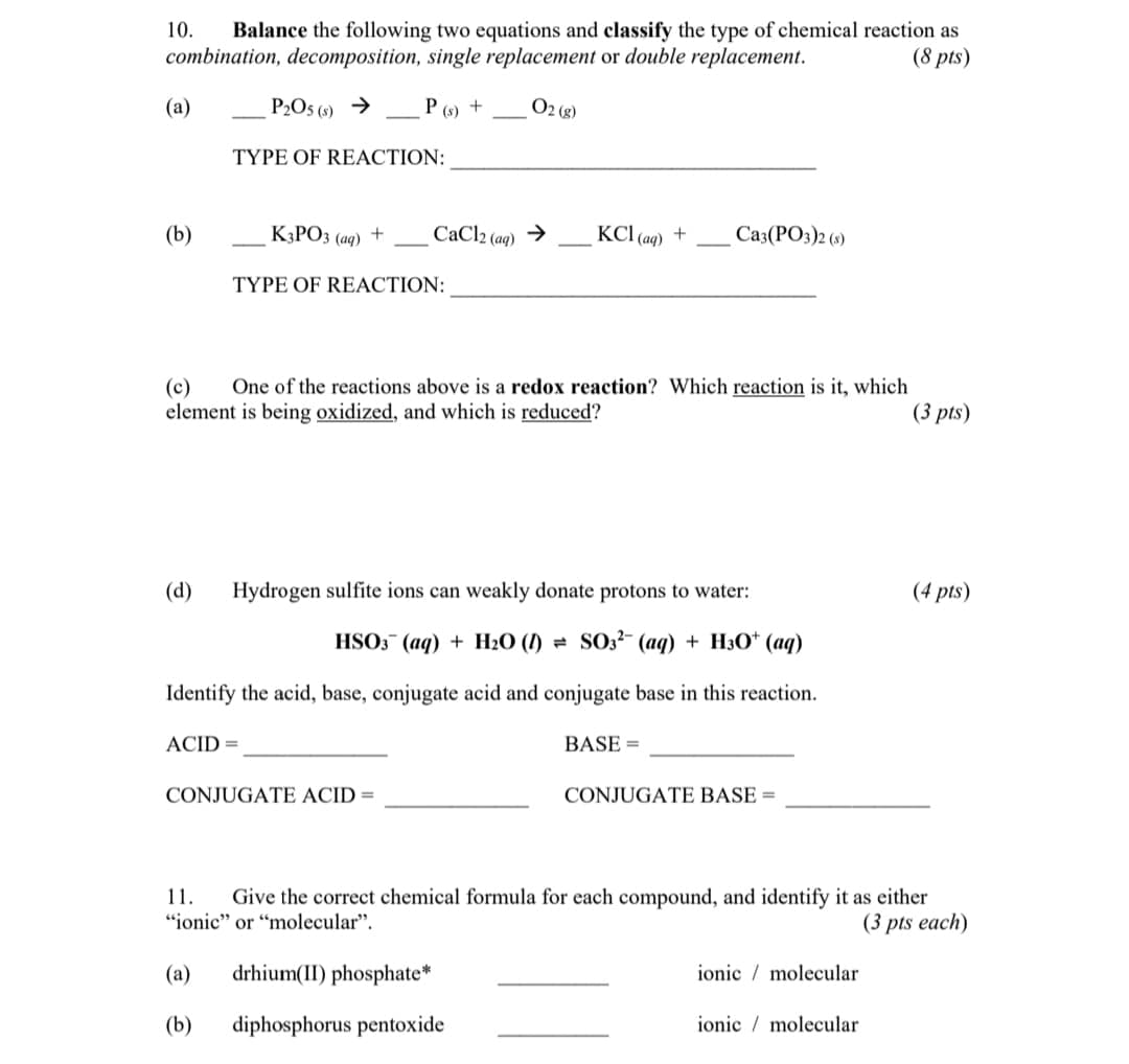 Solved 10. Balance the following two equations and classify | Chegg.com