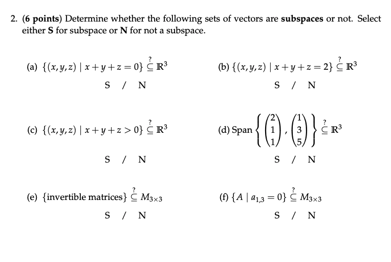 Solved 2 6 Points Determine Whether The Following Sets Of