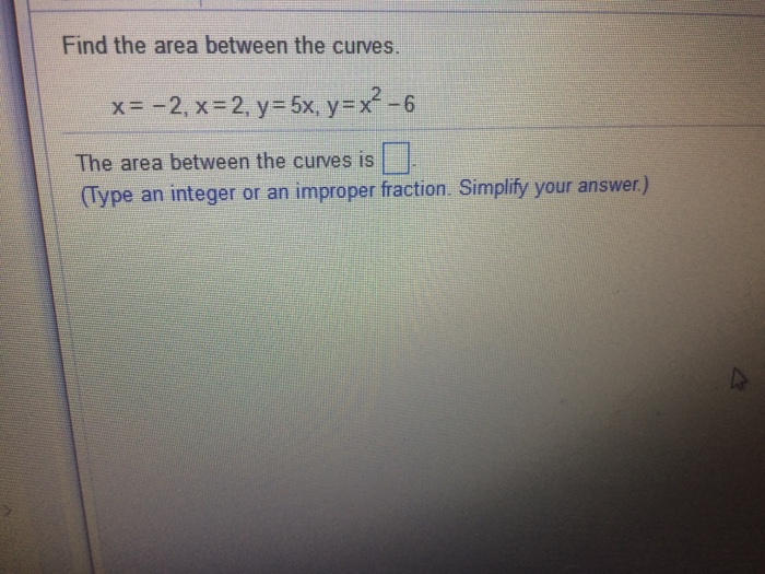 Solved Find the area between the curves. x = -2, x = 2, y = | Chegg.com