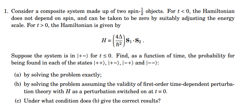 Solved 1. Consider a composite system made up of two spin-^ | Chegg.com