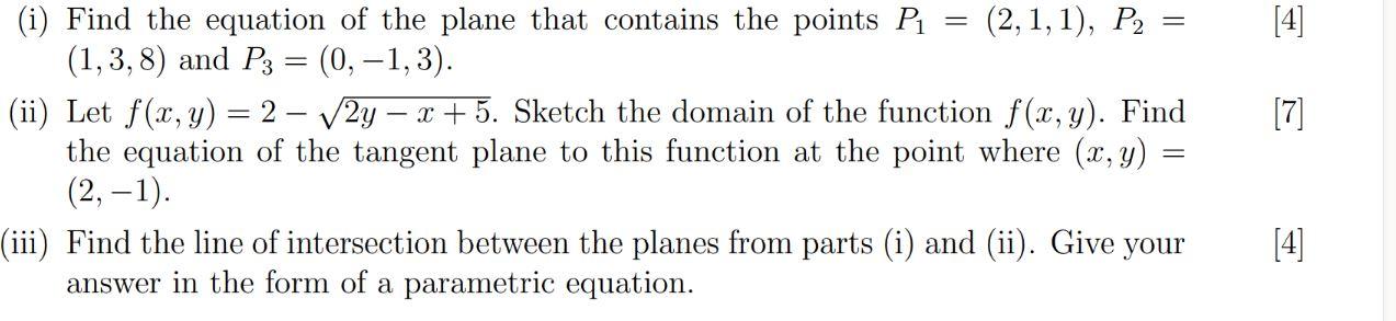 Solved (i) Find the equation of the plane that contains the | Chegg.com