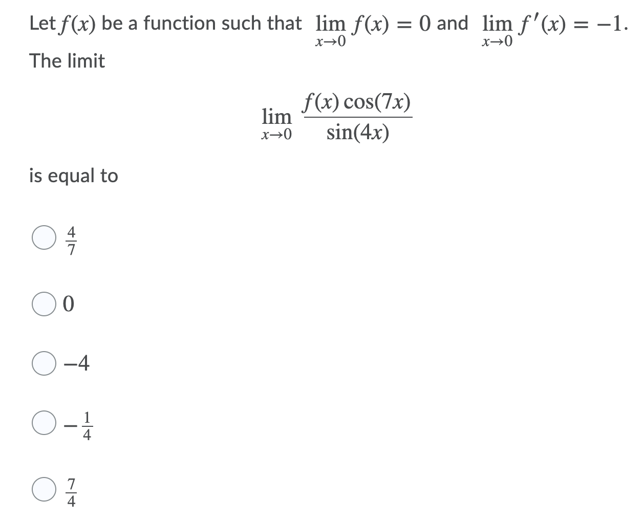 Solved Let f(x) be a function such that lim f(x) = 0 and lim
