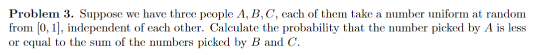 Solved Problem 3. Suppose We Have Three People A,B,C, Each | Chegg.com