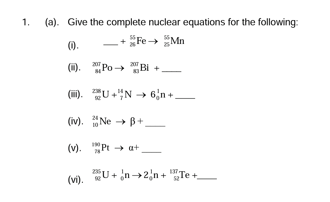 Solved 1. (a). Give the complete nuclear equations for the | Chegg.com