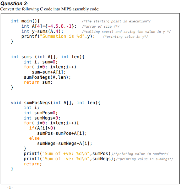 Solved Convert the C code into MIPS assembly code using | Chegg.com