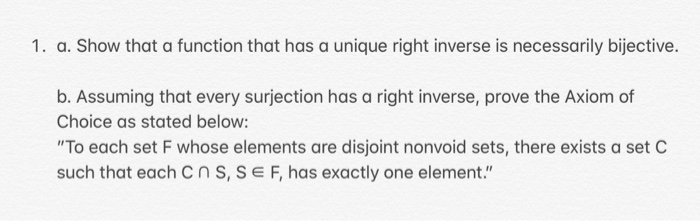 Solved 1. a. Show that a function that has a unique right | Chegg.com