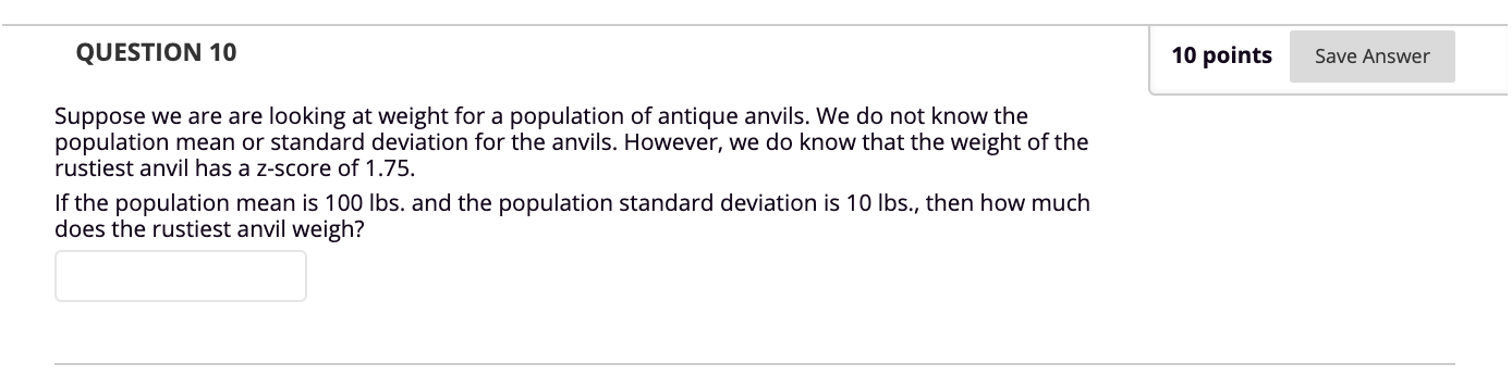 Solved QUESTION 10 10 points Save Answer Suppose we are are | Chegg.com