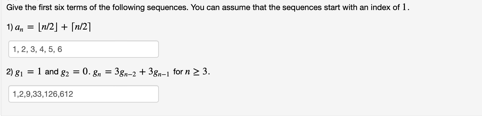 Solved Give The First Six Terms Of The Following Sequences 6858