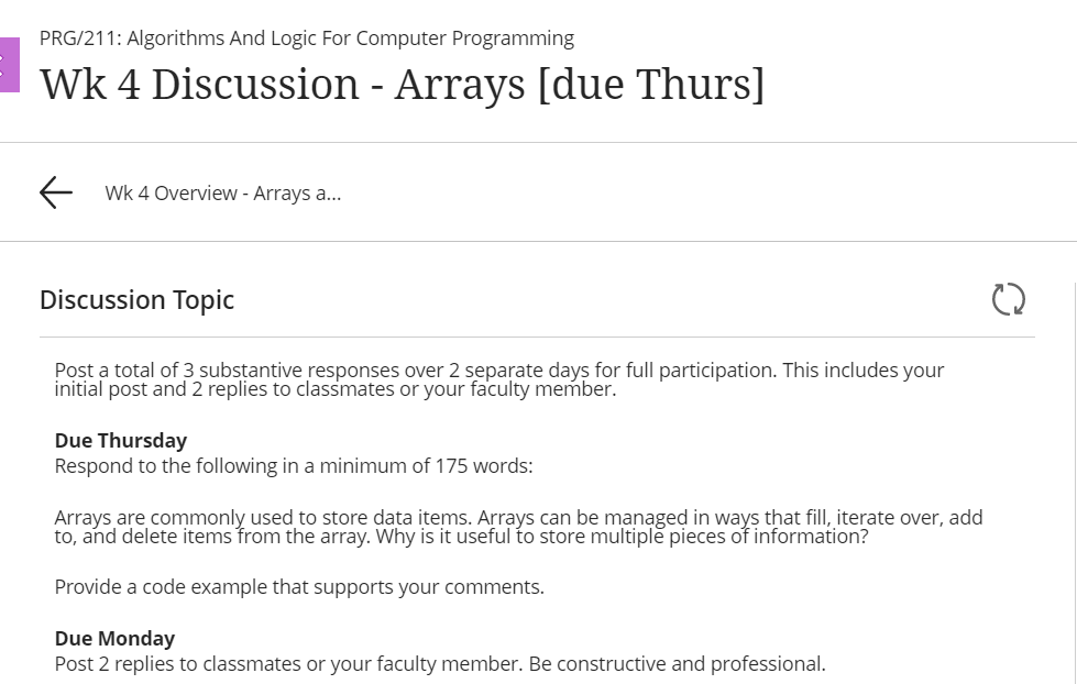 PRG/211: algorithms and logic for computer programming wk 4 discussion - arrays (due thurs] wk 4 overview - arrays a... discu