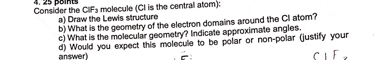 Solved 4 25 Polnis Consider The Cif3 Molecule Cl Is The Chegg Com