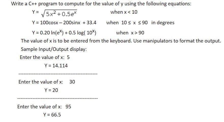 Solved Write a C++ program to compute for the value of y | Chegg.com