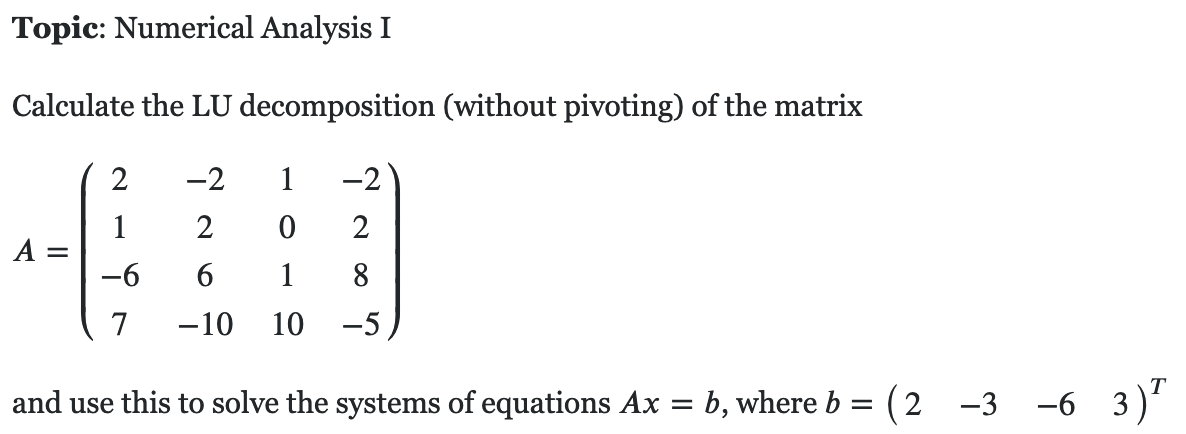 Solved Topic: Numerical Analysis I Calculate the LU | Chegg.com