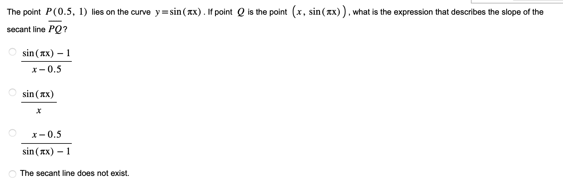 Solved The point P(0.5,1) lies on the curve y=sin(πx). If | Chegg.com