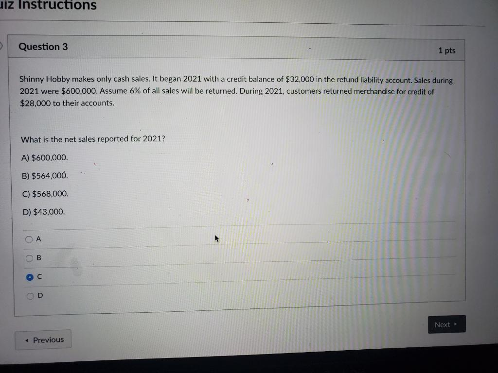 Solved uiz Instructions Question 3 1 pts Shinny Hobby makes | Chegg.com