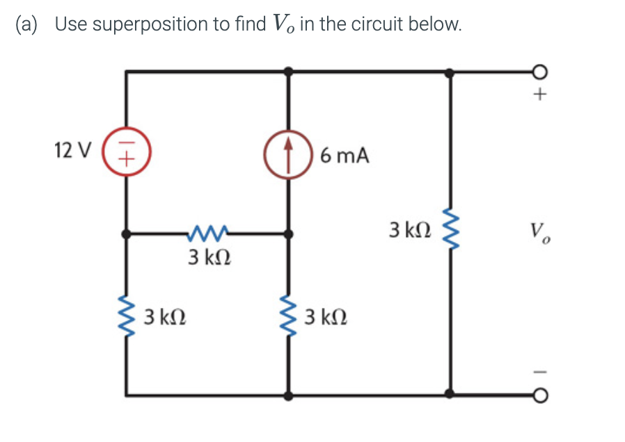 Solved (a) Use superposition to find Vo in the circuit | Chegg.com