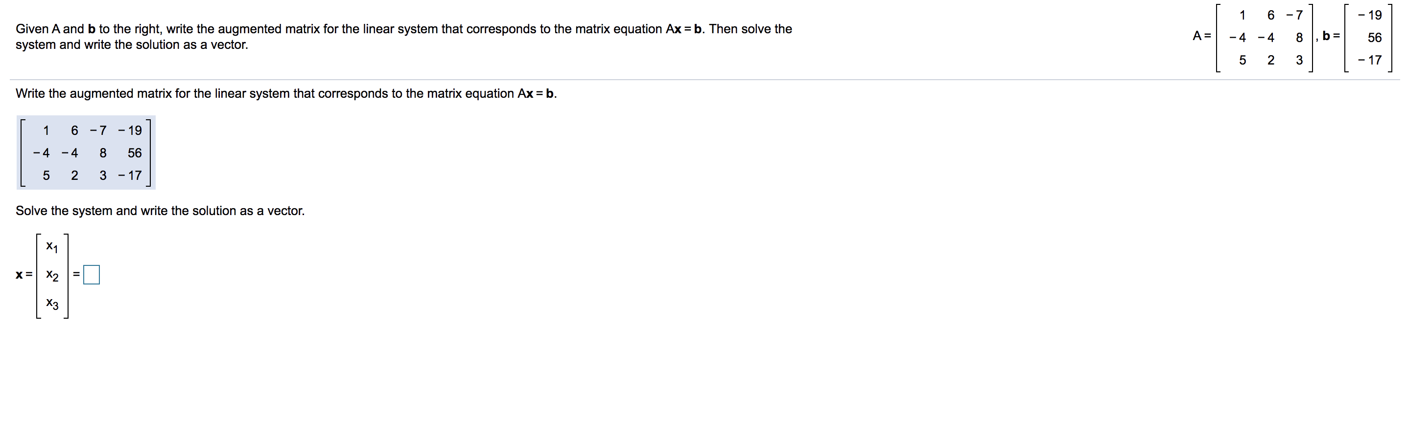 Solved 1 6 - 7 19 Given A and b to the right, write the | Chegg.com