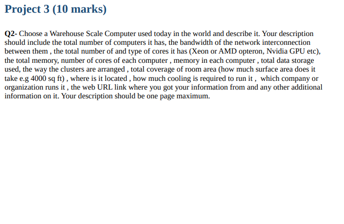 Solved Project 3 (10 marks) Q2-Choose a Warehouse Scale | Chegg.com