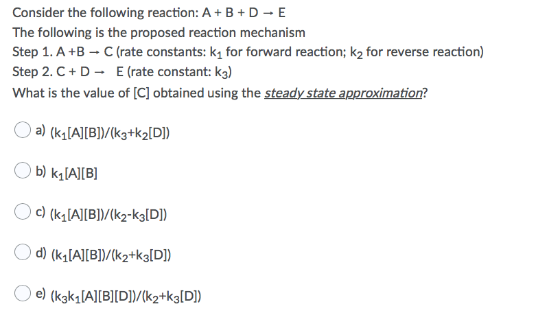 Solved Consider The Following Reaction: A + B + D - E The | Chegg.com