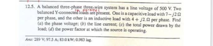 Solved 12.5. A balanced three-phase three, wire system has a | Chegg.com
