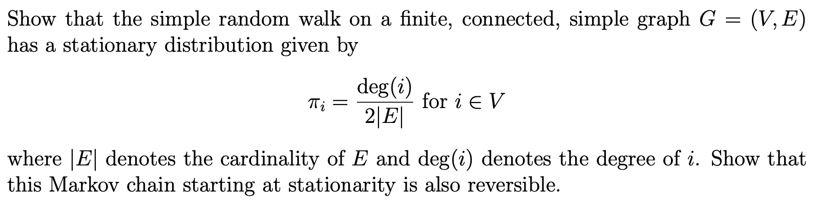 Solved = Show that the simple random walk on a finite, | Chegg.com