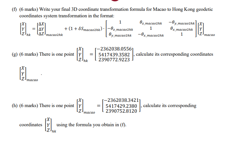 Solved Question 1. 3D Coordinate conformal transformation is | Chegg.com