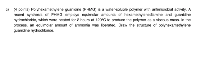 Solved C 4 Points Polyhexamethylene Guanidine Phmg I Chegg Com