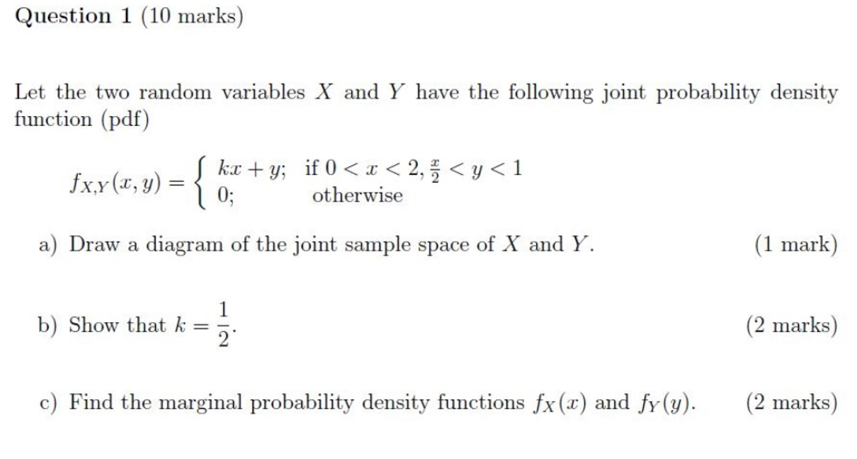 Solved Question 1 (10 marks) Let the two random variables X | Chegg.com
