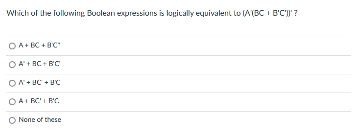 Solved Which of the following Boolean expressions is | Chegg.com