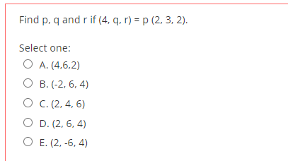 Solved Find P Q And R If 4 Q P 2 3 2 Select Chegg Com