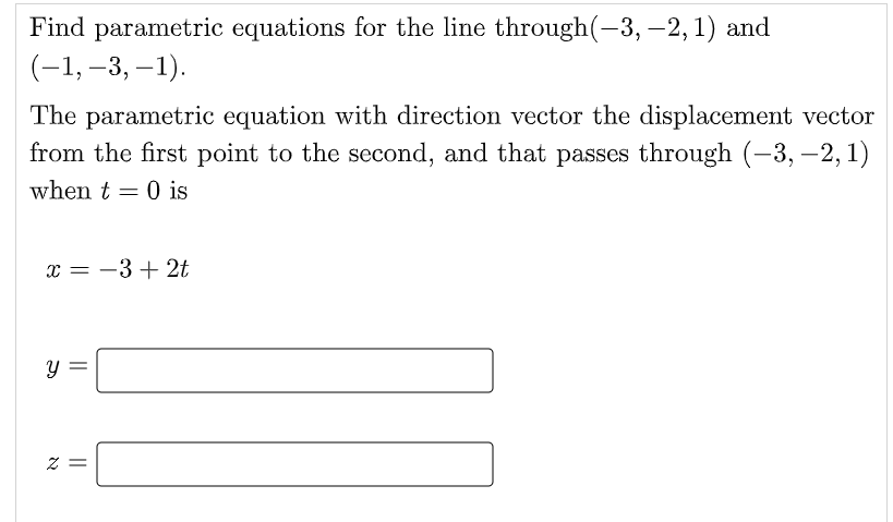 Solved Find parametric equations for the line through(-3, | Chegg.com