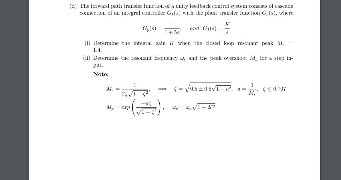 Solved (d) The Forward Path Transfer Function Of A Unity | Chegg.com