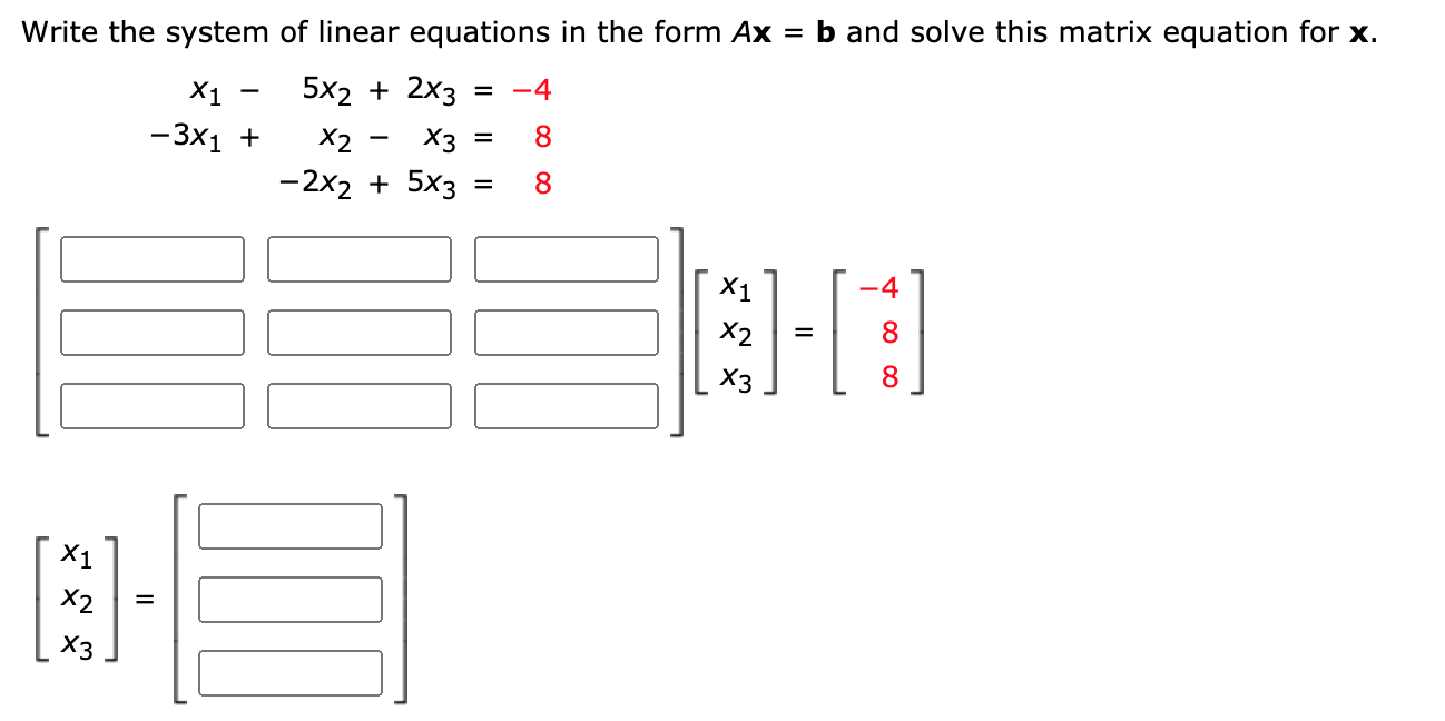 Solved Write the system of linear equations in the form Ax = | Chegg.com