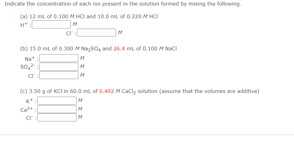 Solved Indicate the concentration of each ion present in the | Chegg.com