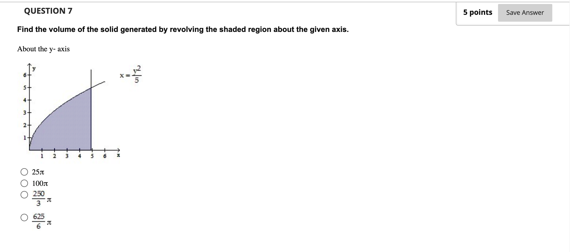 Solved QUESTION 7 5 points Save Answer Find the volume of | Chegg.com