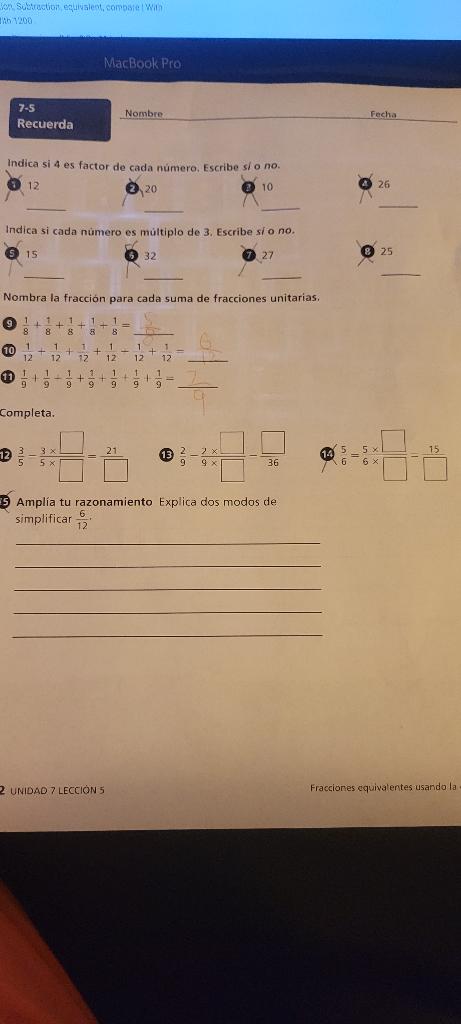 Indica si 4 es factor de cada número. Escribe sio no. (2) 20 (3) 10 (4) 26 Indica si cada número es múltiplo de 3. Escribe si