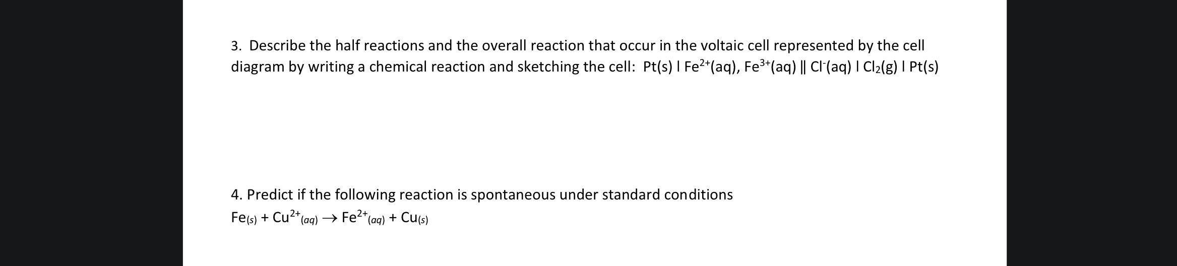Solved 3. Describe the half reactions and the overall | Chegg.com