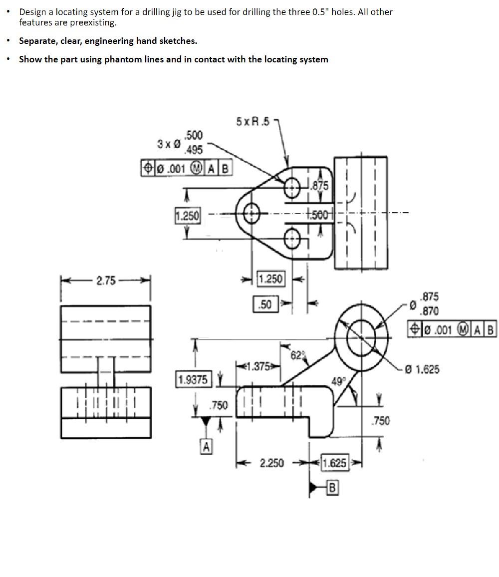 Design a locating system for a drilling jig to be | Chegg.com