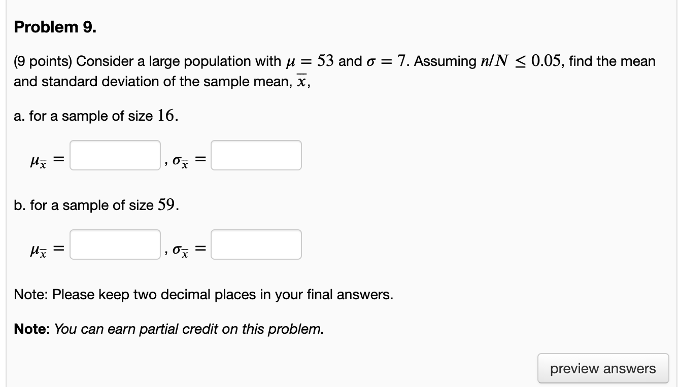 Solved Problem 9. (9 Points) Consider A Large Population | Chegg.com