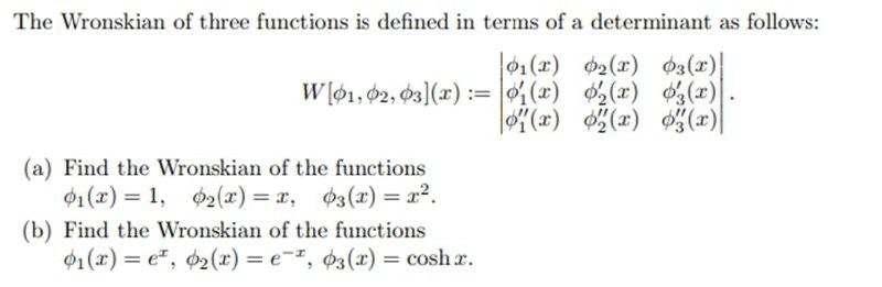 Solved The Wronskian of three functions is defined in terms | Chegg.com