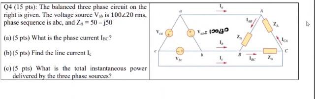 Solved 74 V-100430 Z 04 (15 pts): The balanced three phase | Chegg.com
