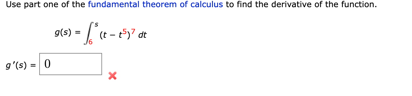 Solved Use part one of the fundamental theorem of calculus | Chegg.com