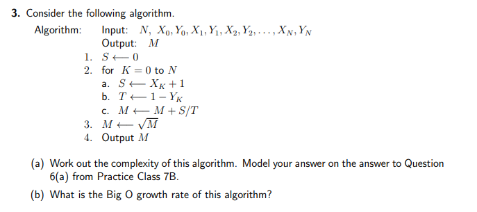 Solved 3. Consider The Following Algorithm. Algorithm: | Chegg.com