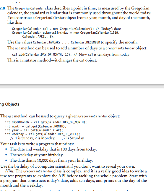 Solved 2.8 The GregorianCalendar class describes a point in | Chegg.com