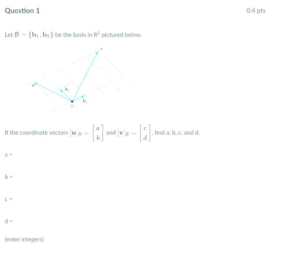 Solved Let B={b1,b2} Be The Basis In R2 Pictured Below. A= | Chegg.com