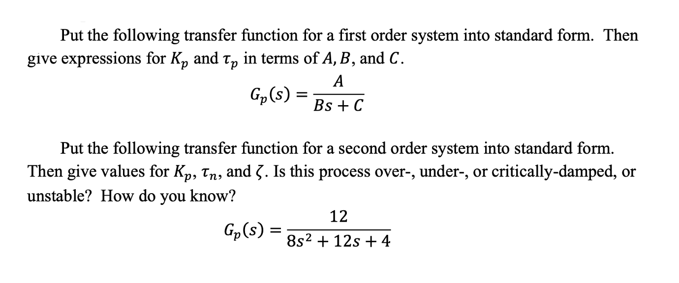 Solved Put the following transfer function for a first order | Chegg.com