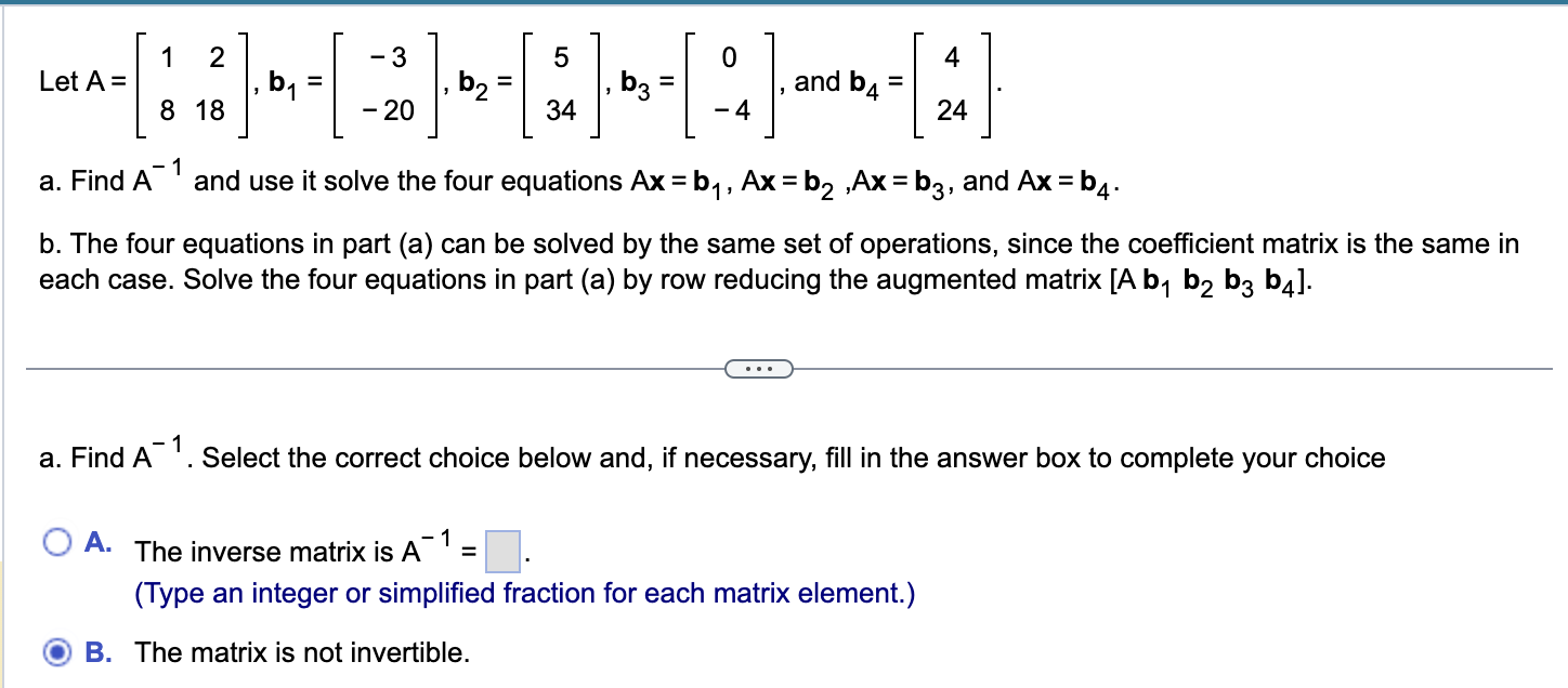 Solved Let A=[18218],b1=[−3−20],b2=[534],b3=[0−4], And | Chegg.com