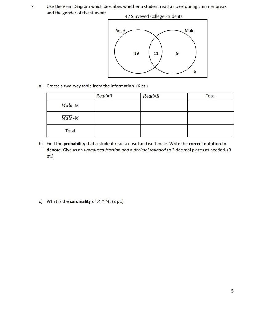 Solved 7. Use the Venn Diagram which describes whether a | Chegg.com