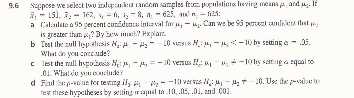 Solved 9.6 Suppose we select two independent random samples | Chegg.com