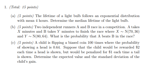 Solved 1. (Total: 15 Points) (a) (5 Points) The Lifetime Of | Chegg.com