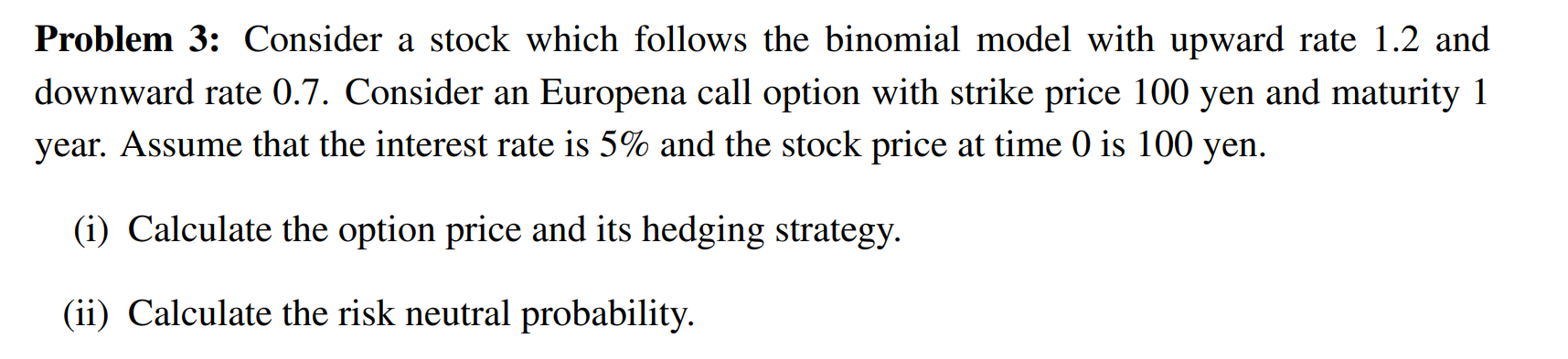 Solved Problem 3: Consider A Stock Which Follows The | Chegg.com